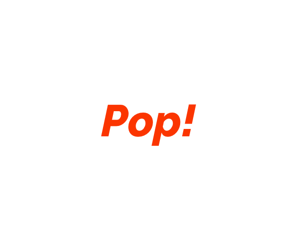 Pop!]