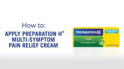 How to Apply Preparation H Multi-Symptom Pain Relief Cream