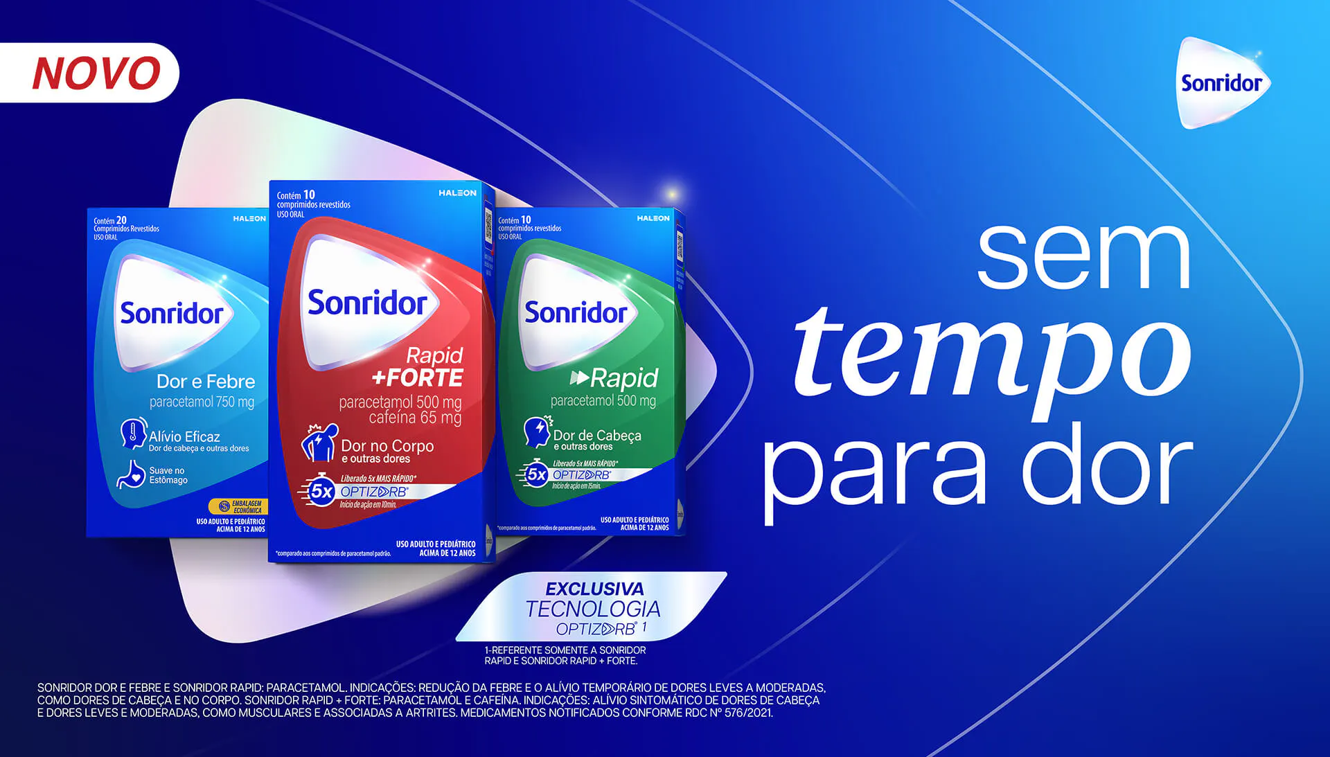 Imagem promocional com as embalagens dos produtos Sonridor Dor e Febre, Rapid + Forte e Rapid sobre fundo azul com o texto “sem tempo para dor”.