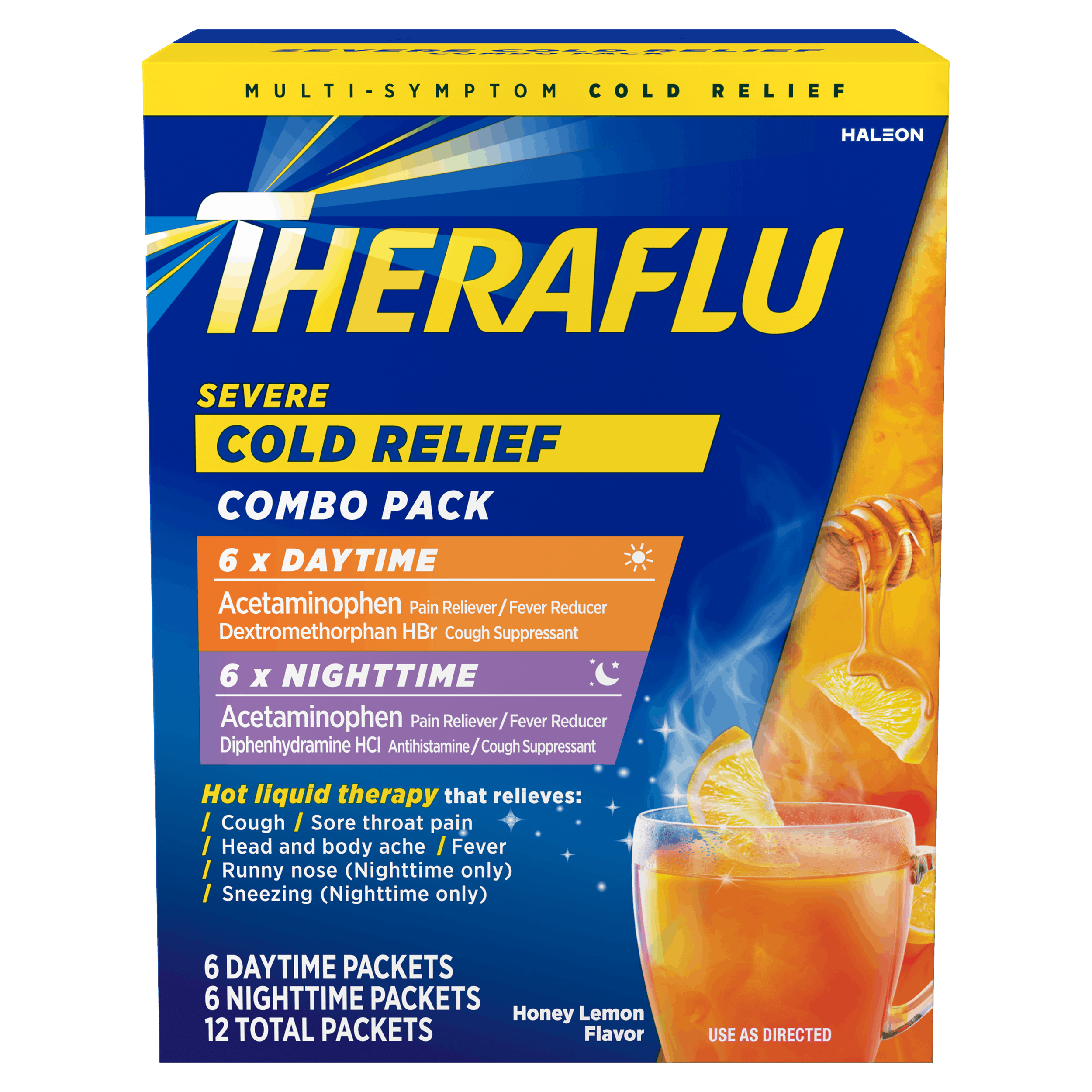 Theraflu Multi-Symptom Severe Cold & Cough Medicine - For Cold, Flu, Nasal Congestion, Cough, Body Ache, Sore Throat, Sinus Pain, Headache, Fever - Honey Lemon - 1 Each - 6 Per Box Theraflu Multi-Symptom Severe Cold & Cough Medicine - For Cold, Flu, Nasal Congestion, Cough, Body Ache, Sore Throat, Sinus Pain, Headache, Fever - Honey Lemon - 1 Each - 6 Per Box