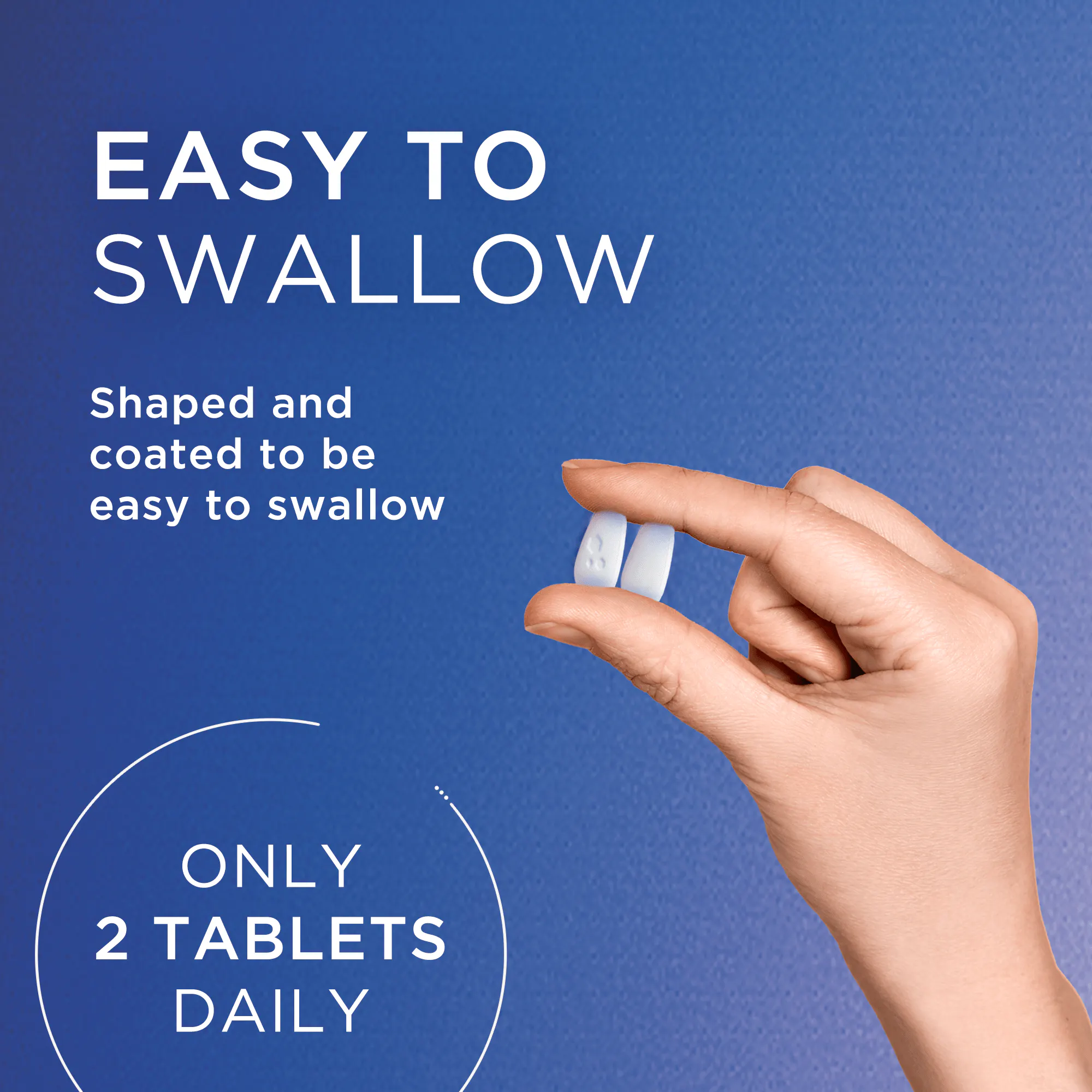 easy to swallow