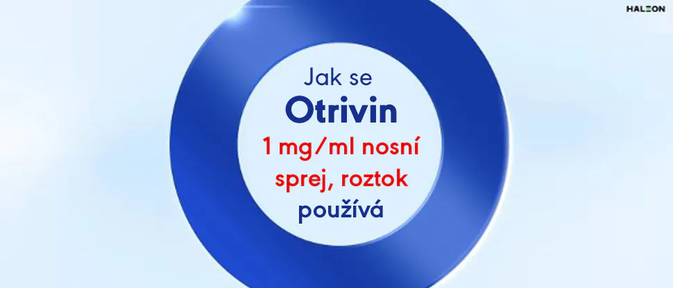 Jak se Otrivin Menthol 1 mg/ml nosní sprej, roztok používá