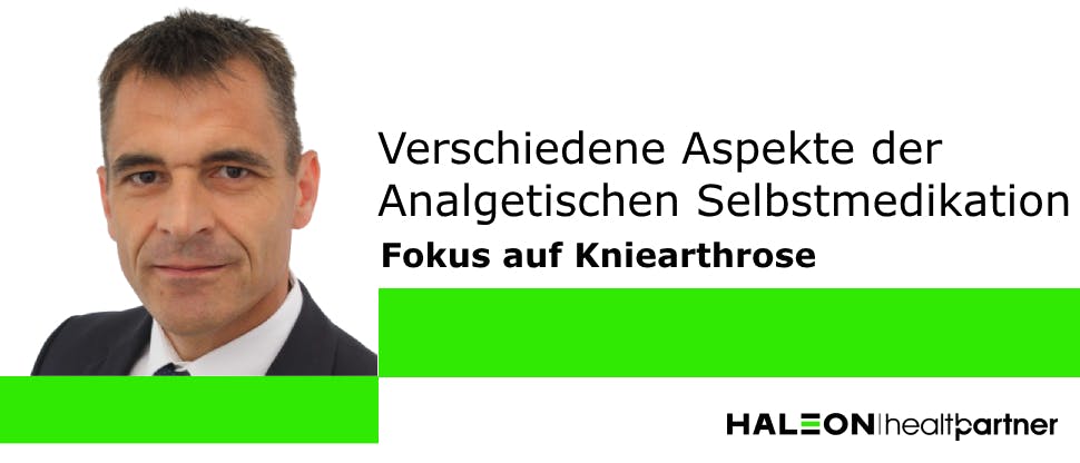 Verschiedene Aspekte der Analgetischen Selbstmedikation mit Fokus auf Kniearthrose