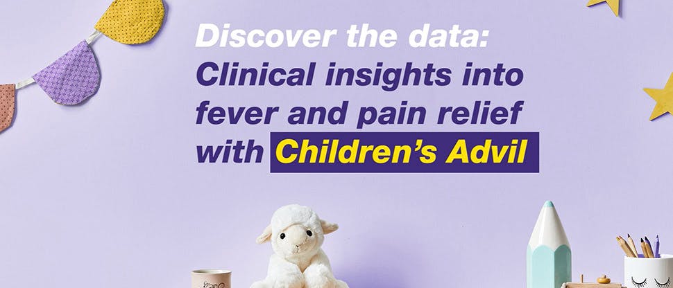 Discover the data: Clinical insights into fever and pain relief with Children's Advil