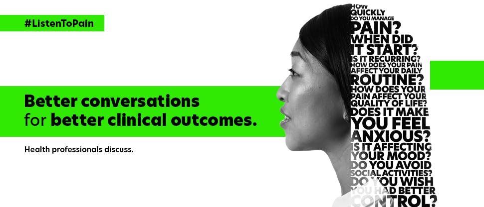 Listen to Pain banner: Better conversations for better clinical outcomes