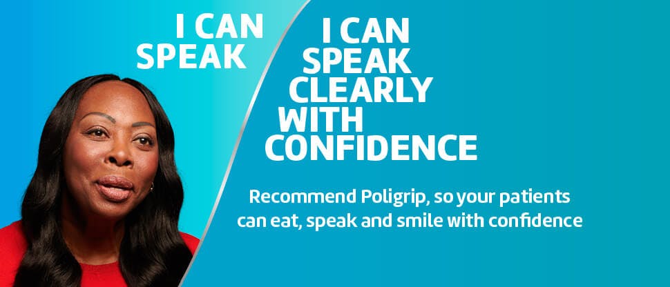 Poligrip user and denture wearer: “I can speak clearly with confidence”