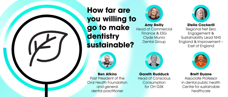 How far are you willing to go to make dentistry sustainable?