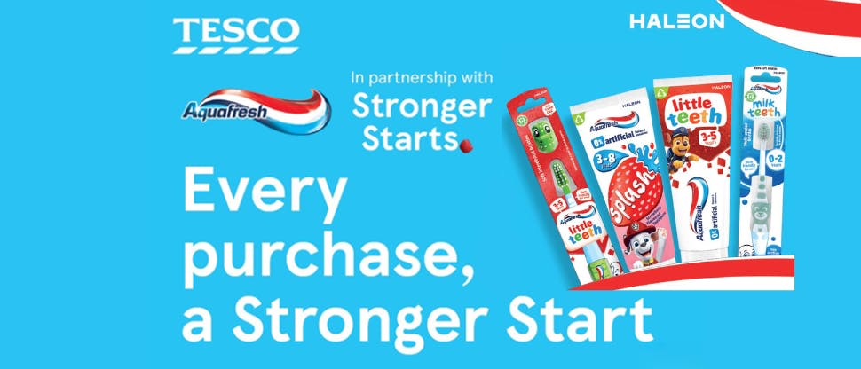 Aquafresh and Tesco Stronger Starts campaign graphic with kids’ oral care products.