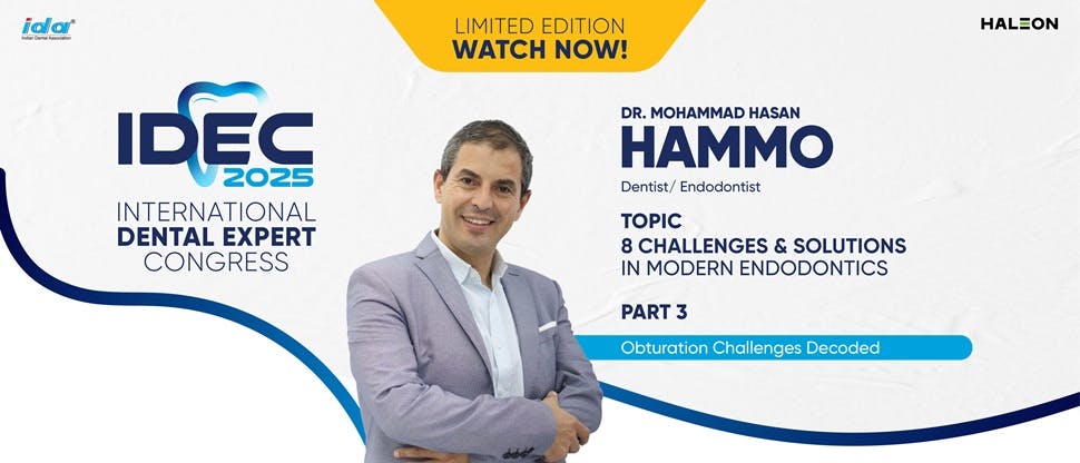 International Dental Expert Congress 2025 : 8 Challenges & Solutions in Modern Endodontics by Dr. Hammo - Part 3