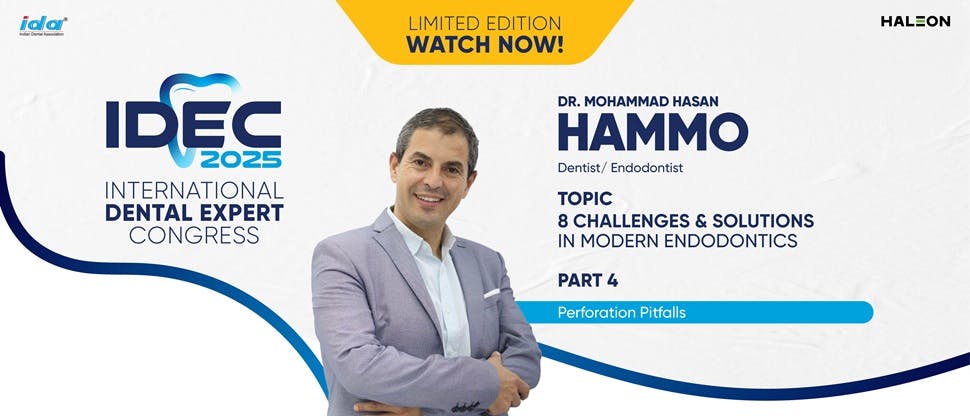International Dental Expert Congress 2025 : 8 Challenges & Solutions in Modern Endodontics by Dr. Hammo - Part 4