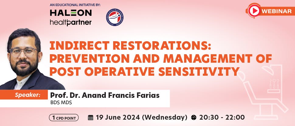 Indirect Restorations: Prevention and Management of Post Operative Sensitivity