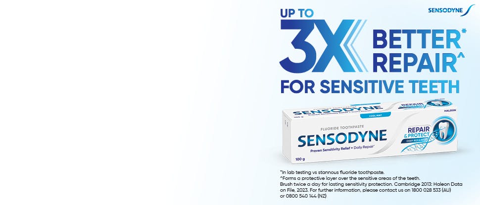 Sensodyne Repair & Protect:  Up to 3x Better* Repair^