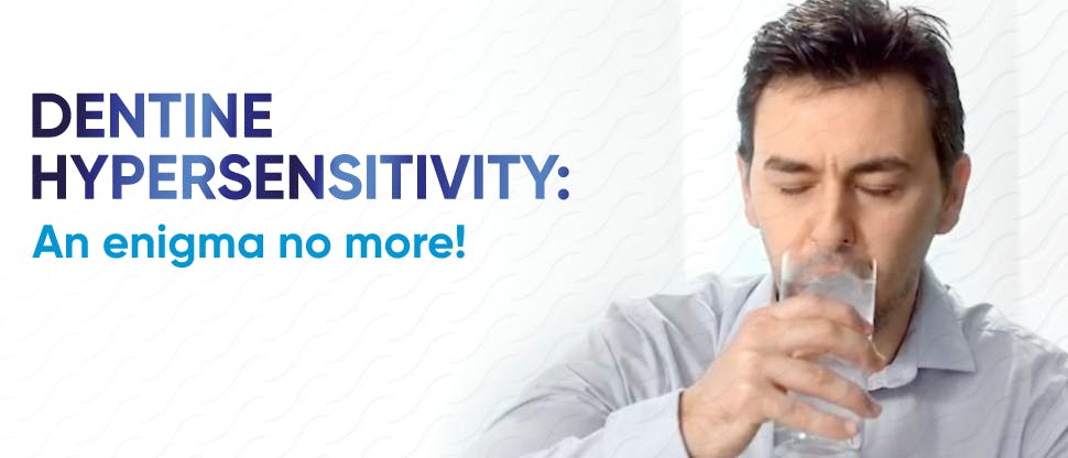 WOHD 2026: Dentine Hypersensitivity: An enigma no more