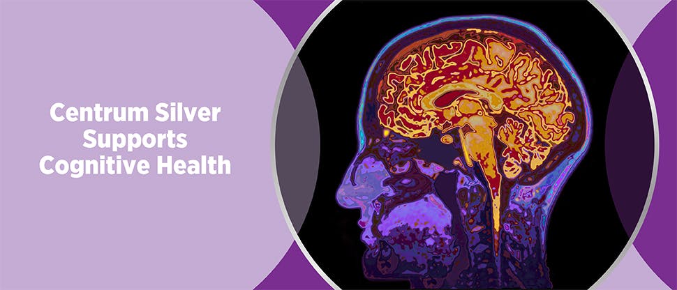 Centrum Silver Supports Cognitive Health