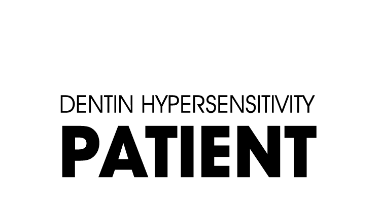 Understanding the psychology of the dentin hypersensitivity patient