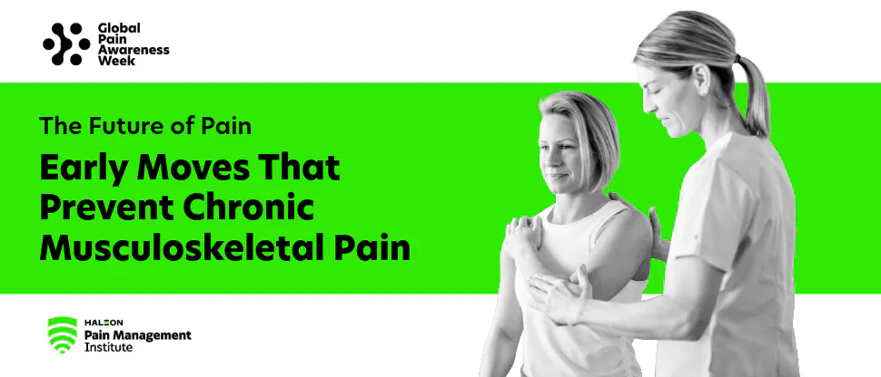 Learning Objective Flag Early Moves That Prevent Chronic Musculoskeletal Pain