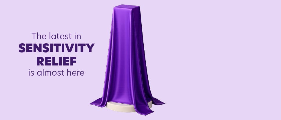 The latest in sensitivity relief is almost here