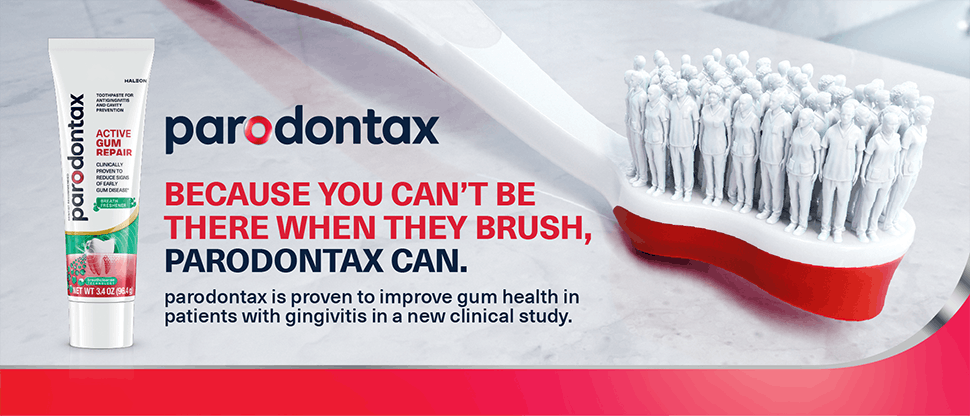 Photo of a toothbrush and a tube of parodontax Active Gum Repair toothpaste with the text “parodontax – because you can’t be there when they brush, parodontax can. parodontax is proven to improve gum health in patients with gingivitis in a new clinical study.”
