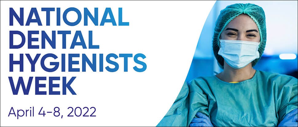 National Dental Hygienists Week