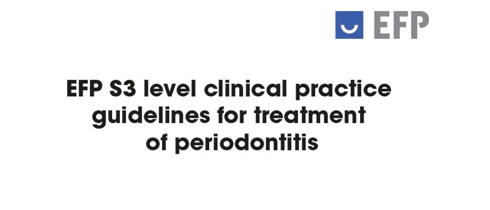 EFP S3 level clinical practice guidelines for treatment of periodontitis