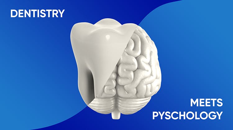 Dentistry meets psychology