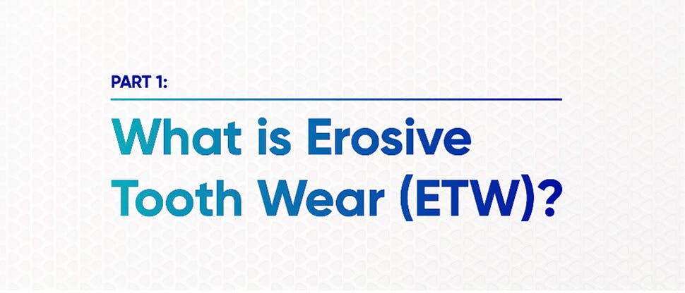 what is erosive tooth wear (ETW)?