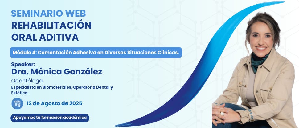 Módulo 4 - Seminario Web Rehabilitación Oral Aditiva