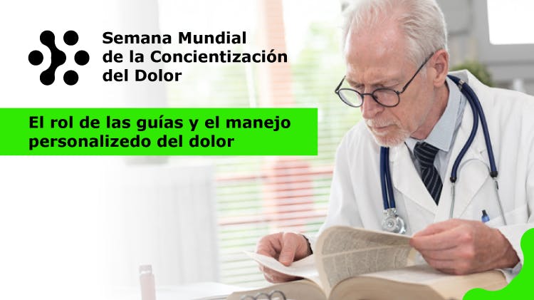 Banner de la Semana Mundial de Concientización del Dolor: Imagen de un doctor mayor estudiando un libro de texto, superpuesto con el texto "Rol de los parámetros y manejo personalizado del dolor"