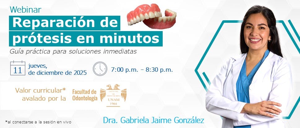Webinar - Reparación de prótesis en minutos: Guía práctica para soluciones inmediatas