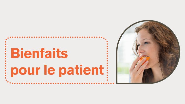 Bienfaits pour le patient