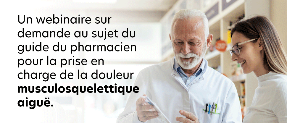 Guide du pharmacien pour la prise en charge de la douleur musculosquelettique aiguë
