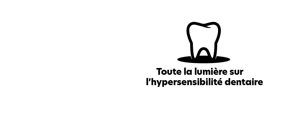 Image graphique d'une dent blanche  sous un projecteur vert à côté du texte « Toute la lumière sur  L’hypersensibilité dentaire »