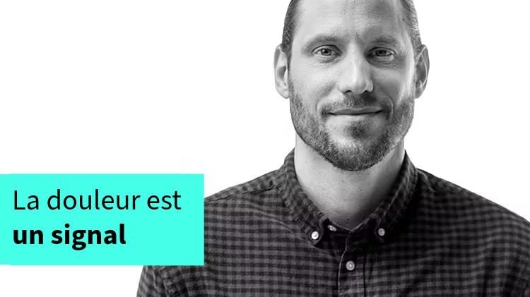 Image d'un homme souriant. Texte : La douleur est un signal