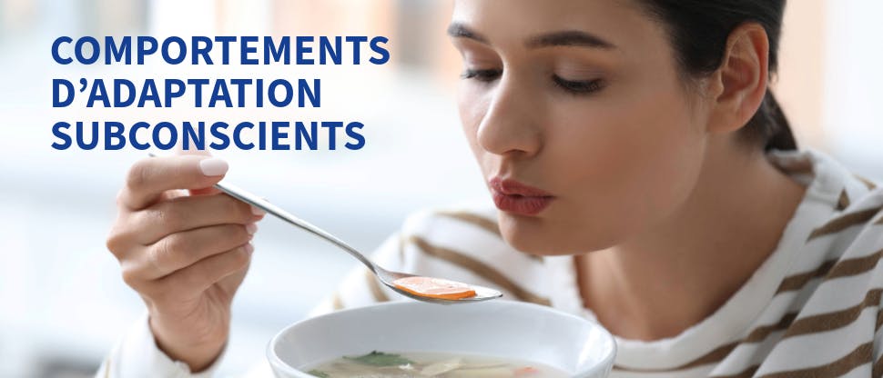 COMPORTEMENTS D’ADAPTATION SUBCONSCIENTS