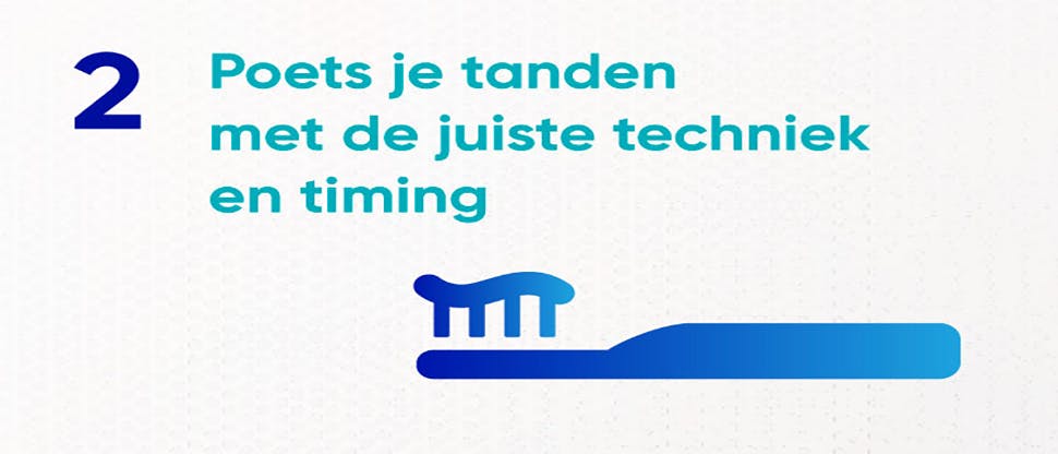 Nummer 2 met tekst poets tanden met de juiste techniek en duur met tandenborstel en tandpasta icon