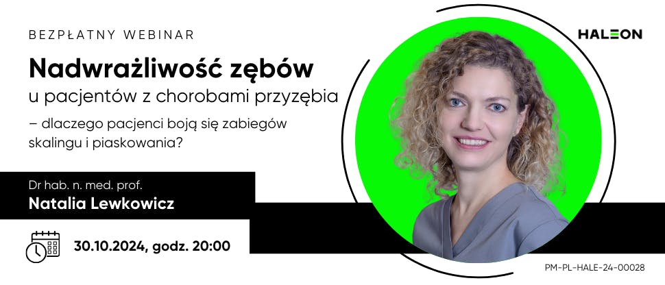 Nadwrażliwość zębów u pacjentów z chorobami przyzębia – weź udział w webinarze!