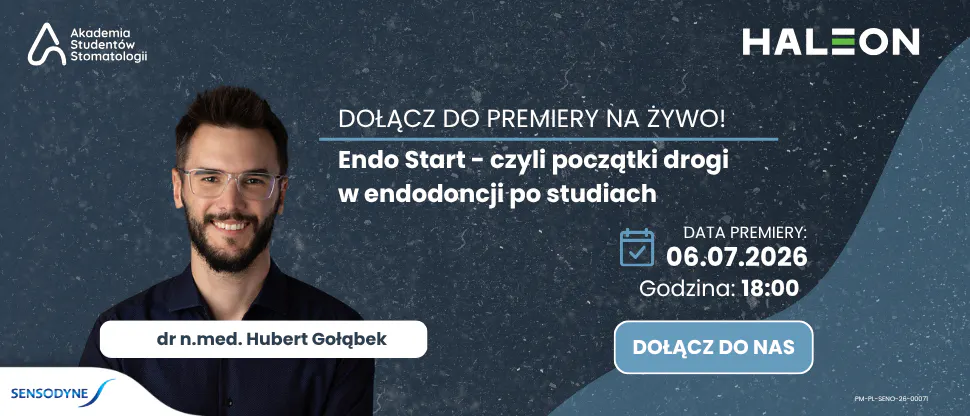 Endo Start - czyli początki drogi w endodoncji po studiach