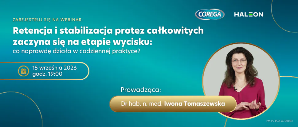 Retencja i stabilizacja protez całkowitych zaczyna się na etapie wycisku: co naprawdę działa w codziennej praktyce? 
