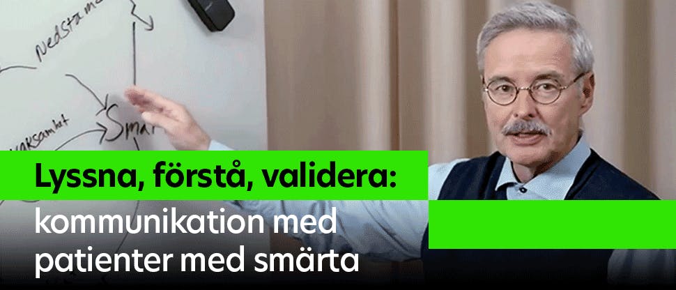 Lyssna, förstå, validera: kommunikation med patienter med smärta