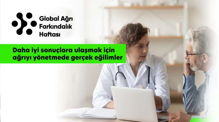 Global Ağrı Farkındalık Haftası banner: Yaşlı erkek hasta kadın doktordan tavsiye alıyor ve resim üzerinde “Daha iyi sonuçlar için ağrıyı yönetmeye yönelik gerçek eğilimler” yazmaktadır.