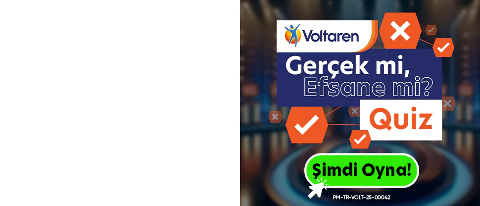 Voltaren ile Gerçek Mi? Efsane Mi?