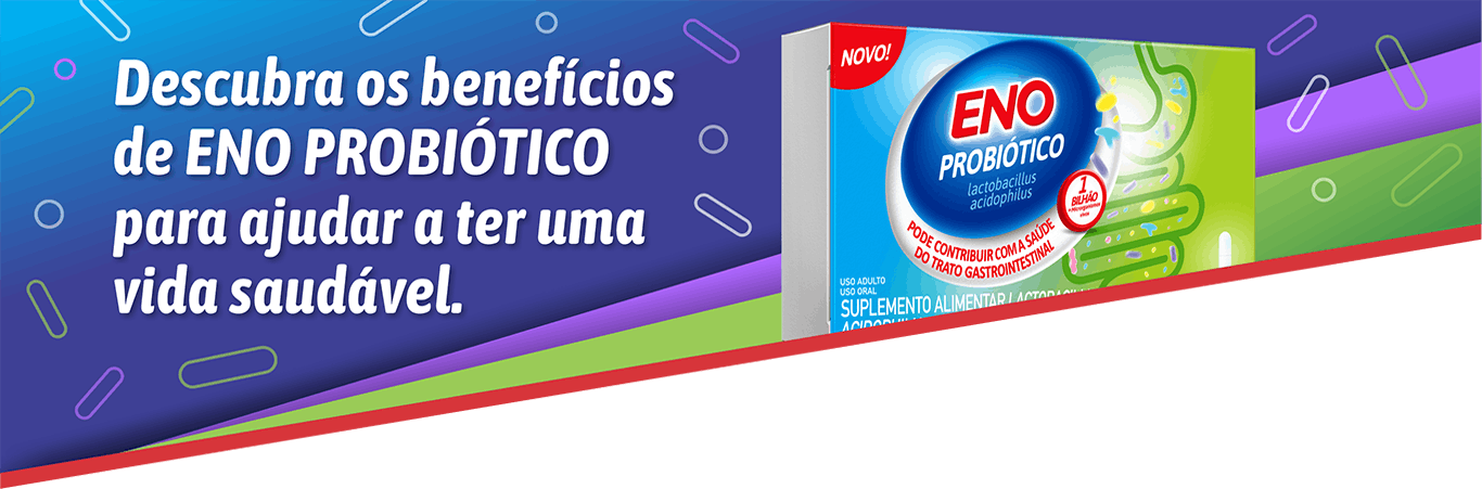 Benefícios de ENO Probiótico para uma vida mais saudável!