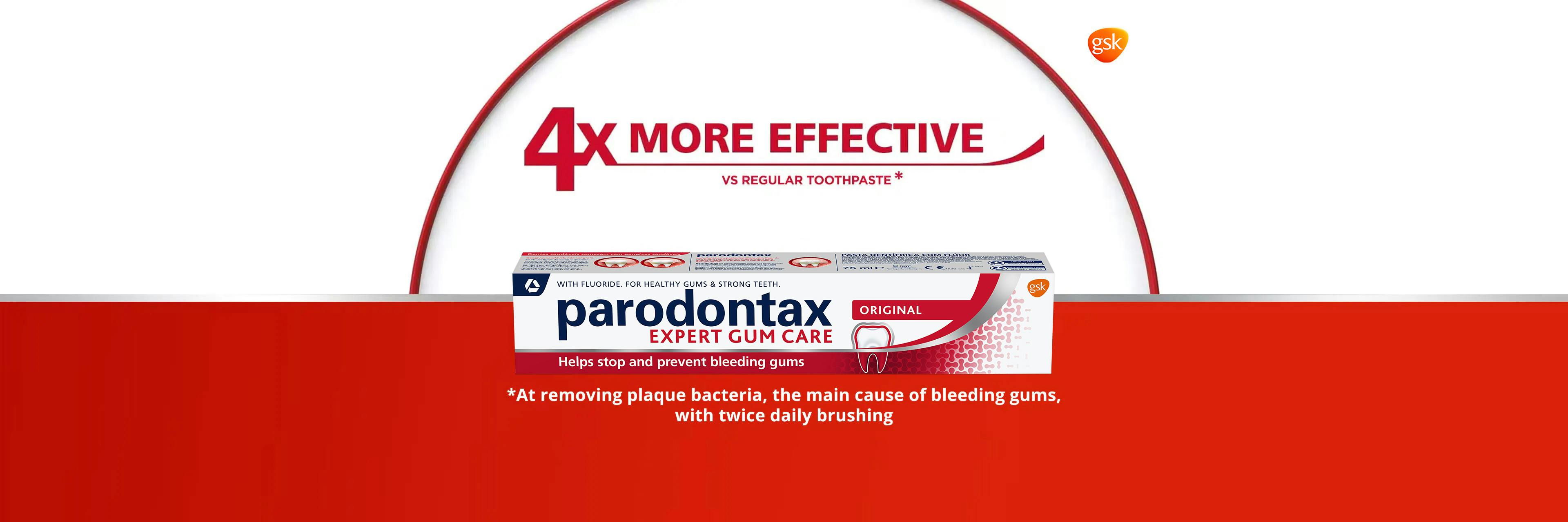 4x More Effective* Vs regular toothpaste, *at removing plaque bacteria, the main cause of bleeding gums