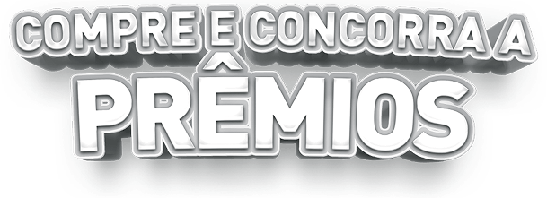 COMPRE E CONCORRA A PREMIOS