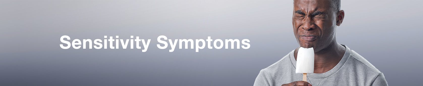 Symptoms of Sensitivity