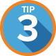 Tip 3