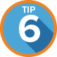 Conseil no 6 : soyez aux aguets